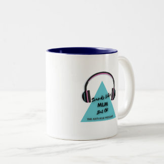 hey hun, Sounds like MLM but ok Two-Tone Coffee Mug