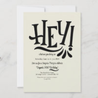 Hey Invitation
