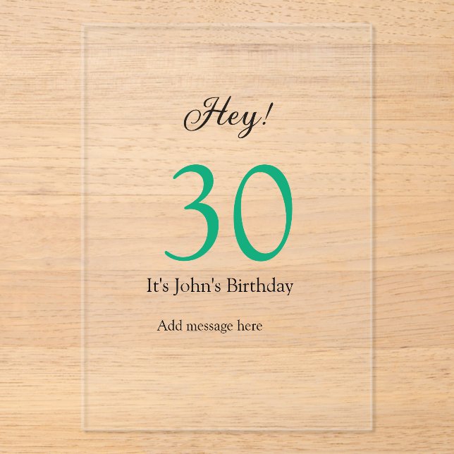 Hey it's 30th birthday green black bold letter nam acrylic invitations (Front)
