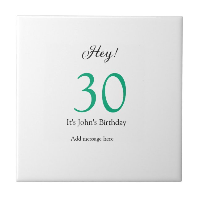 Hey it's 30th birthday green black bold letter nam tile (Front)