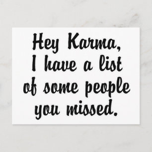 Hey Karma… Postcard