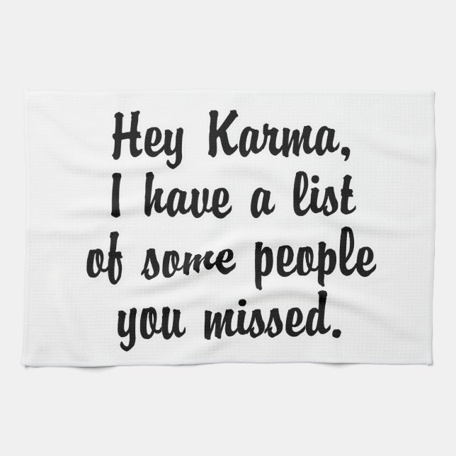 Hey Karma… Tea Towel (Horizontal)