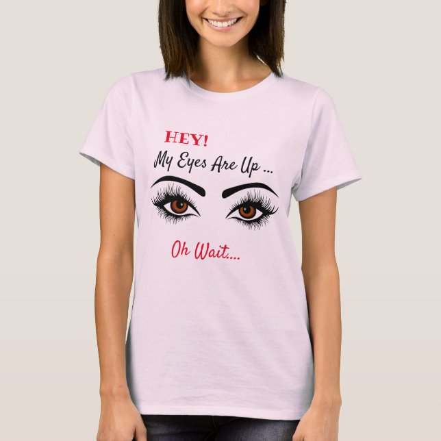 HEY! Lady Eyes T-Shirt (Front)