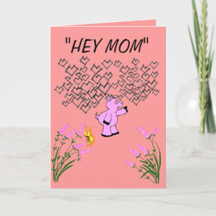 "HEY MOM" CARD