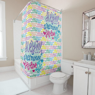 HEY!! NO MONEY YES LOVE(LOVELY) BY MASANSER SHOWER CURTAIN