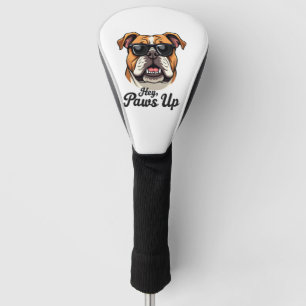 Hey Paws Up Vintage Bulldog with Sunglasses Funny  Golf Head Cover