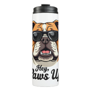 Hey Paws Up Vintage Bulldog with Sunglasses Funny  Thermal Tumbler
