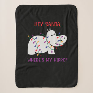 Hey Santa, Where's my hippo 2 Sherpa Blanket