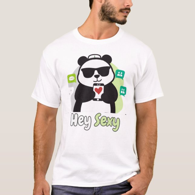 Hey Sexy Panda T-Shirt (Front)
