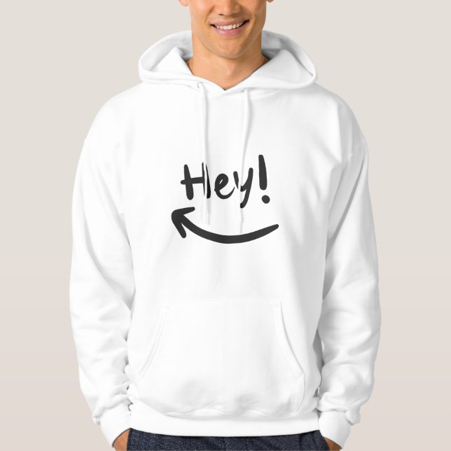 Hey smiling hoodie (Front)
