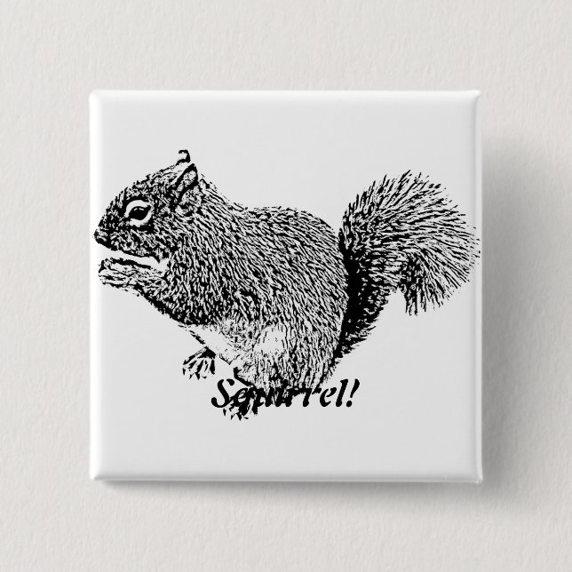 Hey Squirrel 15 Cm Square Badge (Front)