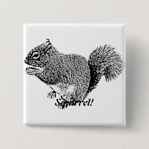 Hey Squirrel 15 Cm Square Badge