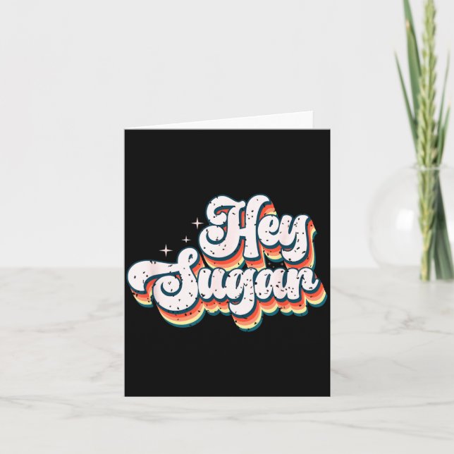 Hey Sugar Funky Retro Nostalgic Vibes Card (Front)
