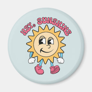 Hey, Sunshine - Summer Vibes Magnet