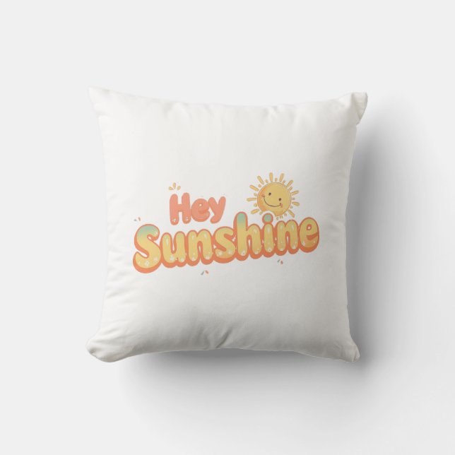 "Hey Sunshine" with Smiling Sun Cushion (Front)