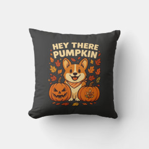 Hey There Pumpkin Corgi Halloween Pumpkins Autumn Cushion