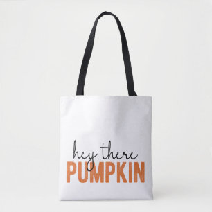 Hey There Pumpkin Fall Tote
