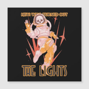 Hey! Who Turned Out The Lights