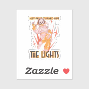 Hey! Who Turned Out The Lights
