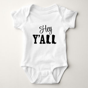 Hey Y’all Baby Bodysuit