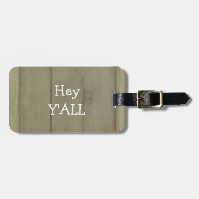 Hey YALL Rustic Wood Luggage Tag (Front Horizontal)