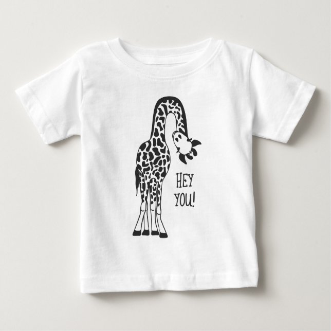 Hey You! Giraffe Baby T-Shirt (Front)