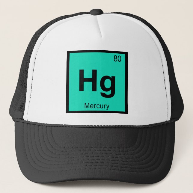 Hg - Mercury Chemistry Periodic Table Symbol Trucker Hat (Front)
