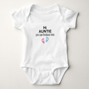 Hi Auntie You Can Freak out Now,Baby Gift First Baby Bodysuit