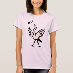 Hi birdie!  T-Shirt