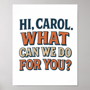 Hi, Carol! What Can We do For You? Pluribus Insp. Poster