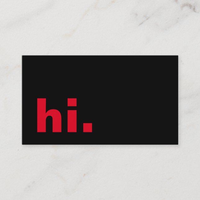 Hi. Elegant Plain Black Trendy Hello Business Card (Front)