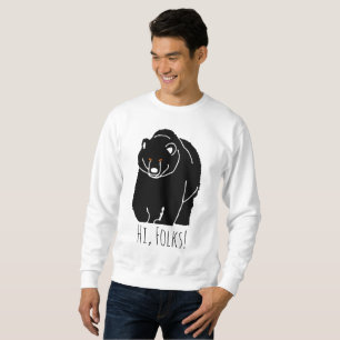 Hi, Folks! Bear funny customisable Sweatshirt