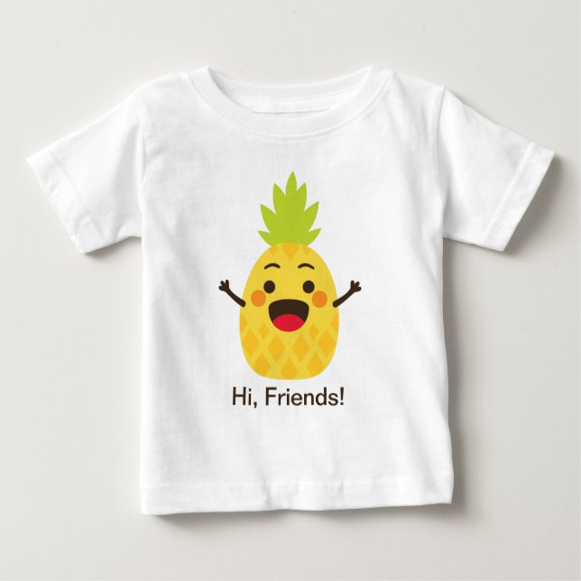 Hi, Friends! Pineapple Illustration Baby T-Shirt (Front)