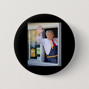 Hi Get Your Burger Donald Trump Cooks Fries Worker 6 Cm Round Badge