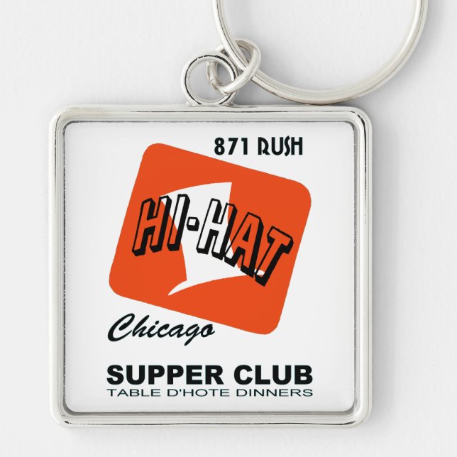 Hi-Hat Supper Club, Rush St., Chicago, IL Key Ring (Front)