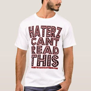 hi HATER HIP HOP t shirt