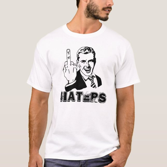 Hi Haters T-Shirt (Front)