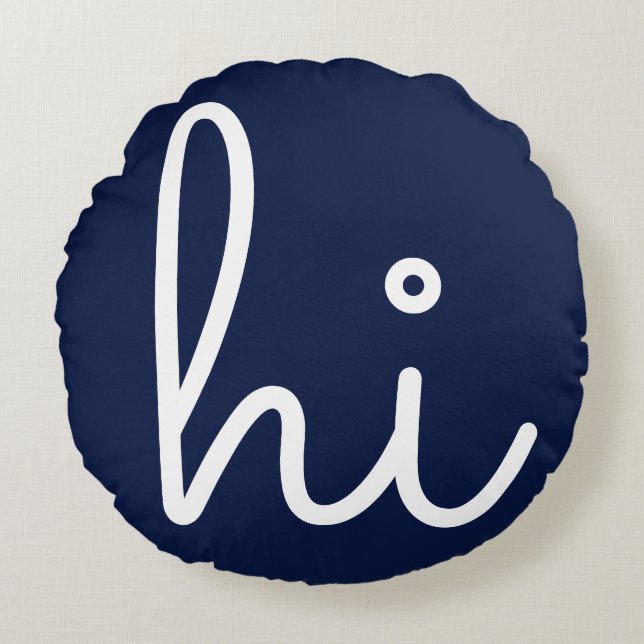 Hi Hello Stylish Modern Script Round Cushion (Front)