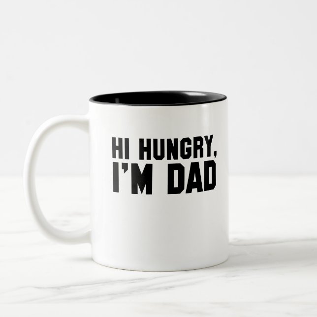 Hi, Hungry, I'm Dad Two-Tone Coffee Mug (Left)