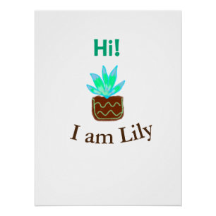 Hi I am Lily cactus succulent add name watercolor Poster