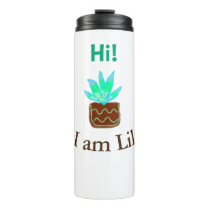 Hi I am Lily cactus succulent add name watercolor  Thermal Tumbler