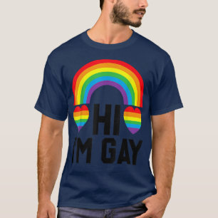 Hi I'm Gay Pride Month Pride Day Pride Flag Colors T-Shirt