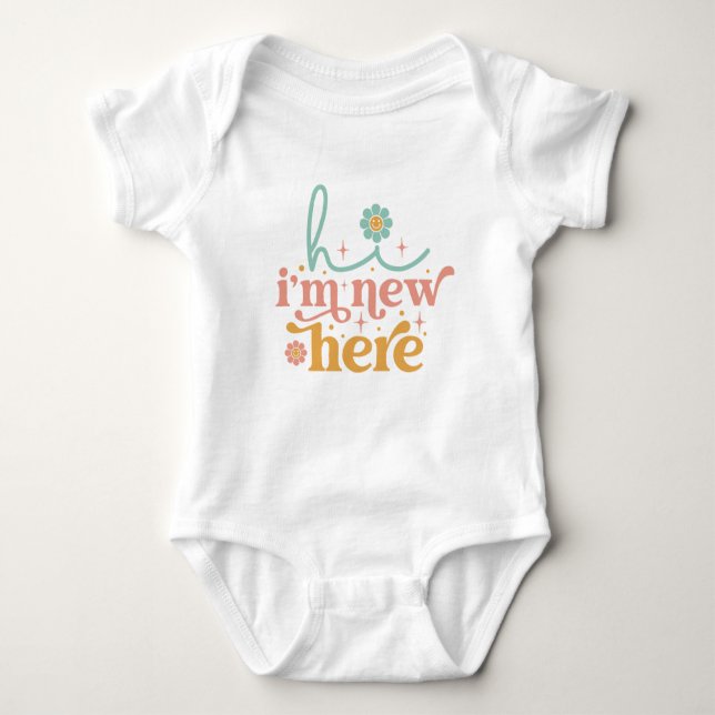 Hi: I'm New Here! Baby Bodysuit (Front)
