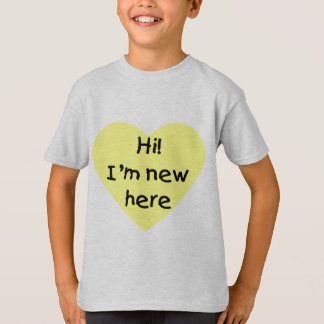 Hi! I'm new here (yellow) T-Shirt