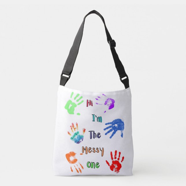 Hi I'm The Messy One - Paint Handprints Crossbody Bag (Front)