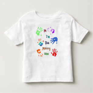 Hi I'm The Messy One - Paint Handprints Toddler T-Shirt