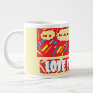 HI Karen Love You with bright red and patterned Large Coffee Mug