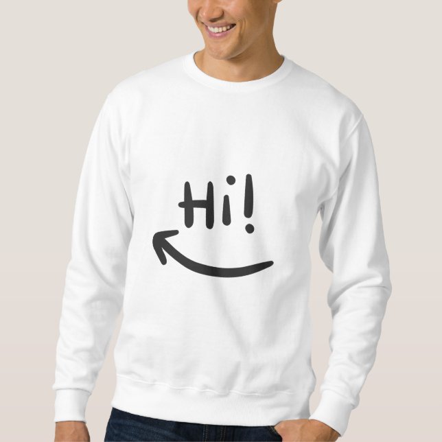 Hi smiling sweatshirt (Front)