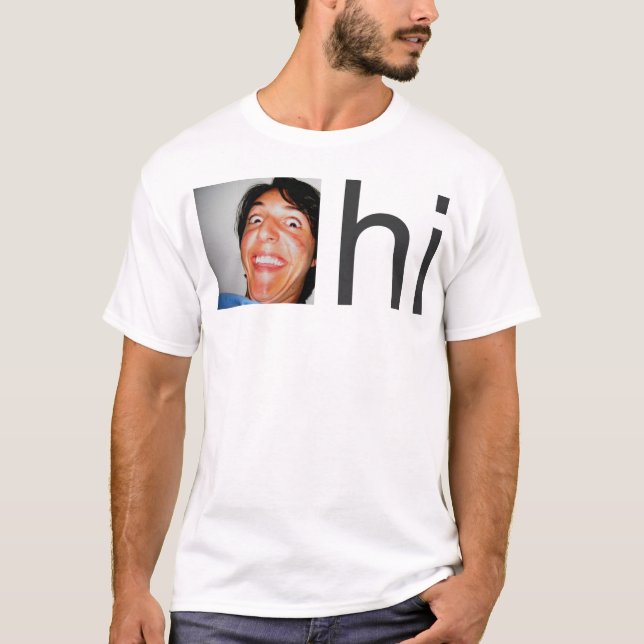 Hi T-Shirt (Front)