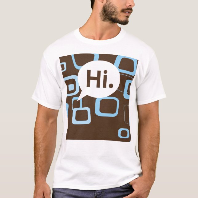 Hi T-Shirt (Front)